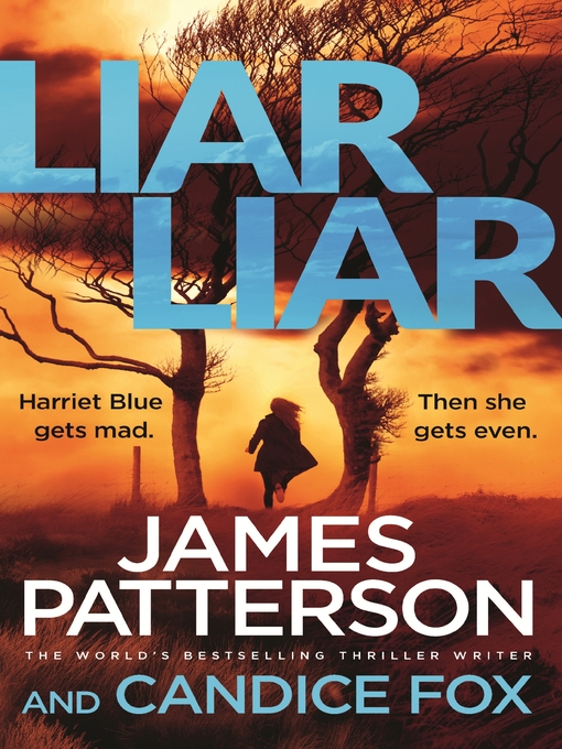 Title details for Liar Liar by James Patterson - Available